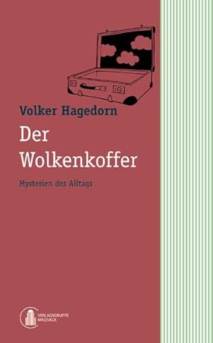 Stock image for Der Wolkenkoffer - Mysterien des Alltags for sale by Remagener Bcherkrippe