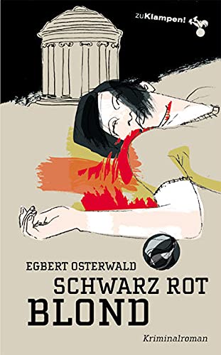 Imagen de archivo de Schwarz Rot Blond: Kriminalroman a la venta por medimops