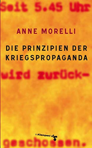 Stock image for Die Prinzipien der Kriegspropaganda -Language: german for sale by GreatBookPrices