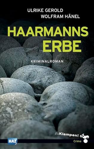 Beispielbild fr Haarmanns Erbe: Kriminalroman zum Verkauf von medimops