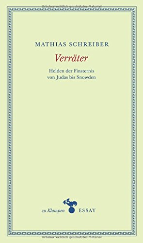 9783866745506: Verrter: Heden des Finsternis von Judas bis Snowden