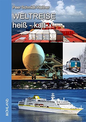 Stock image for Weltreise hei - kalt for sale by medimops