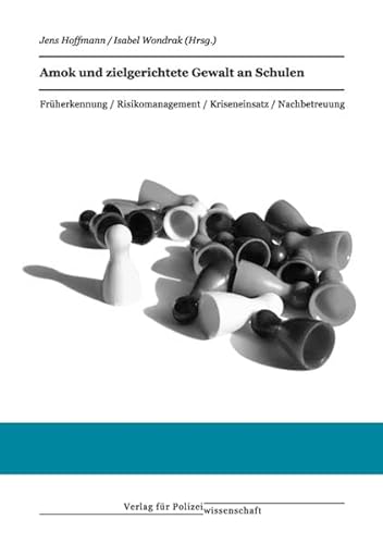Beispielbild fr Amok und zielgerichtete Gewalt an Schulen -Language: german zum Verkauf von GreatBookPrices