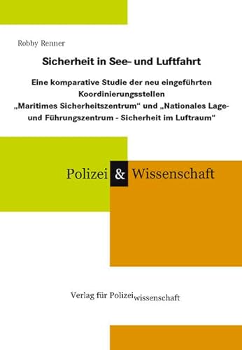 Sicherheit in See- und Luftfahrt: Eine komparative Studie der neu eingeführten Koordinierungsstellen 