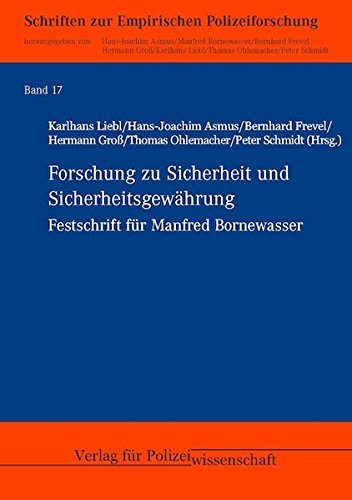 Imagen de archivo de Forschung zu Sicherheit und Sicherheitsgewhrung: Festschrift fr Manfred Bornewasser a la venta por medimops