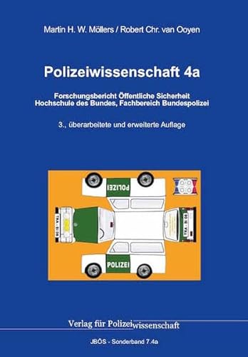 9783866765078: Polizeiwissenschaft. Band 4a: Band 4a: Forschungsbericht ffentliche Sicherheit Hochschule des Bundes, Fachbereich Bundespolizei