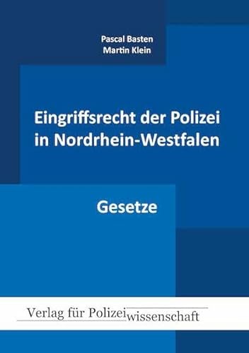 9783866766556: Eingriffsrecht der Polizei Gesetze (NRW): Gesetze