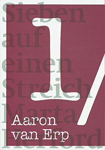 Beispielbild fr Aaron van Erp - Sieben auf einen Streich / Seven At Once. zum Verkauf von Buchhandlung&Antiquariat Arnold Pascher