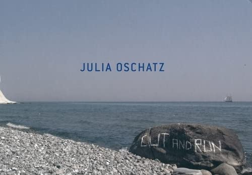 Julia Oschatz: Cut and Run (9783866780231) by [???]