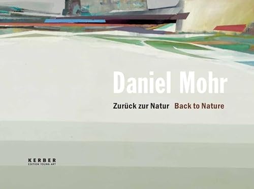 Beispielbild fr Daniel Mohr: Back to Nature zum Verkauf von Midtown Scholar Bookstore