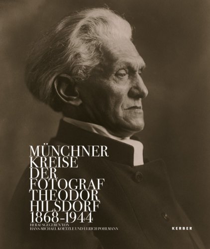 9783866780514: Mnchner Kreise: Der Fotograf Theodor Hilsdorf (1868-1944)