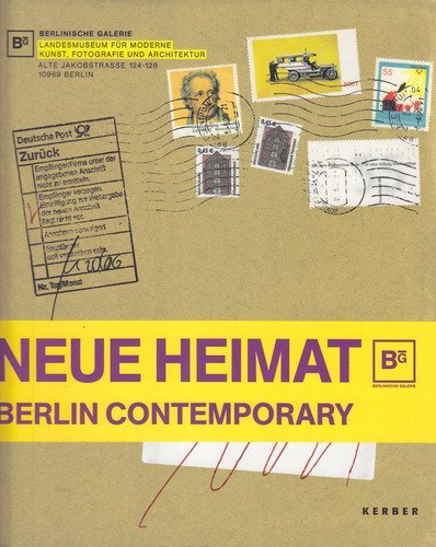 Stock image for Neue Heimat - Berlin Contemporary. for sale by Antiquariat Olaf Drescher