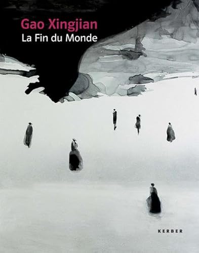 Gao Xingjian: La fin du monde (9783866780651) by Unknown Author
