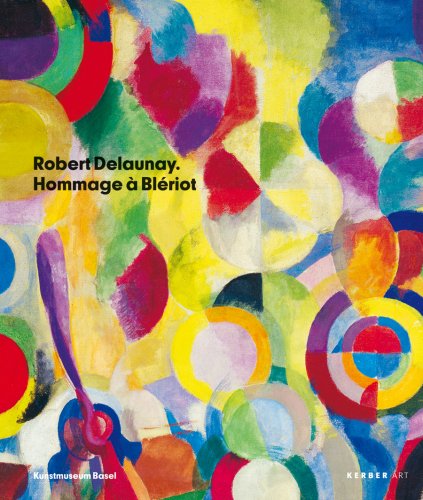 Robert Delaunay: Hommage a Bleriot (Kerber Art)