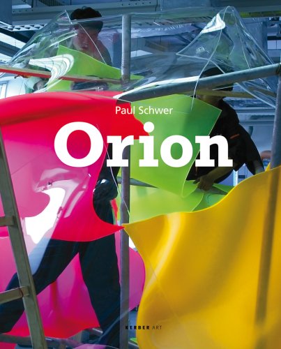 Stock image for Paul Schwer, Orion : Installation, Plastik, Malerei ; [anlsslich der Ausstellungen im: Museum Schloss Moyland: 18. Mai - 31. August 2008 ; Museum Ludwig, Koblenz: Juni - Juli 2009 ; Stdtisches Kunstmuseum Singen: Mitte 2010]. [hrsg. von der Stiftung Museum Schloss Moyland, Sammlung van der Grinten, Joseph-Beuys-Archiv des Landes Nordrhein-Westfalen. Red.: Barbara Strieder. Autoren: Stephan Berg . bers.: Michael Scuffil] / Kerber art for sale by Versandantiquariat Schfer