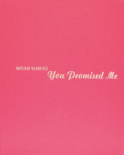Miriam Vlaming: You Promised Me (9783866782044) by [???]