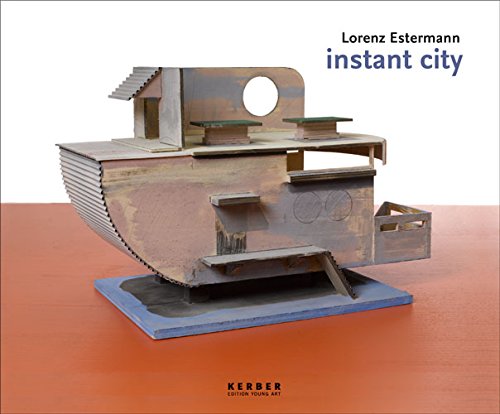 Stock image for Lorenz Estermann: Instant City for sale by Midtown Scholar Bookstore