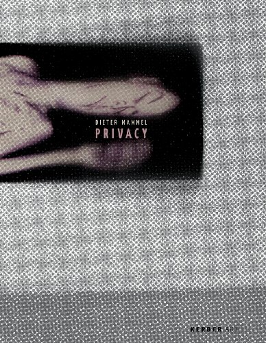 9783866782174: Dieter Mammel: Privacy (Kerber Art (Hardcover))