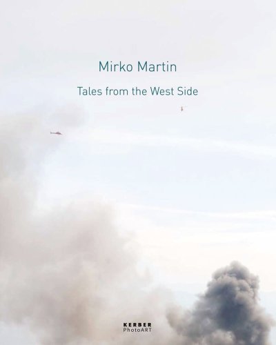 Beispielbild fr Mirko Martin: Tales from the West Side zum Verkauf von Better World Books