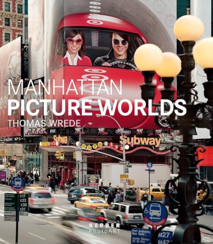 Stock image for Thomas Wrede: Manhattan Picture Worlds for sale by ANARTIST