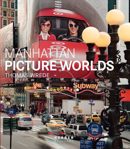 Beispielbild für Thomas Wrede: Manhattan Picture Worlds, Collector s Edition zum Verkauf von Antiquariat BuchX