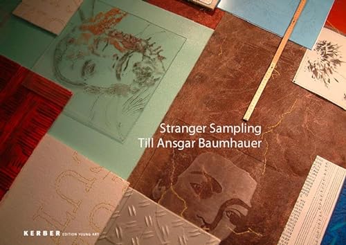 Stock image for Till Ansgar Baumhauer: Stranger Sampling (Kerber Edition Young Art) for sale by Midtown Scholar Bookstore