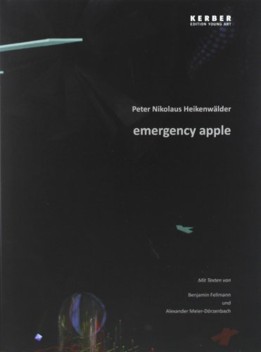 Imagen de archivo de Peter Nikolaus Heikenwlder: Emergency apple a la venta por medimops