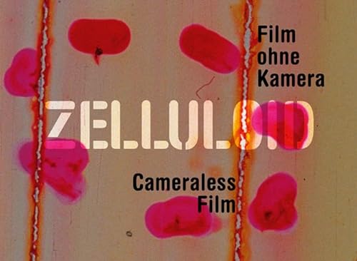 Zelluloid: Cameraless Film (9783866783959) by Beauvais, Yann; Schlicht, Esther; GlÃ¶de, Marc; HÃ¤usler, Heide