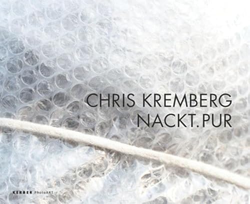 9783866784178: Chris Kremberg: Nackt/Pur