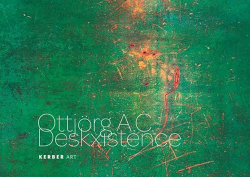 OttjÃ¶rg A.C.: Deskxistence (9783866784604) by Seyfarth, Ludwig