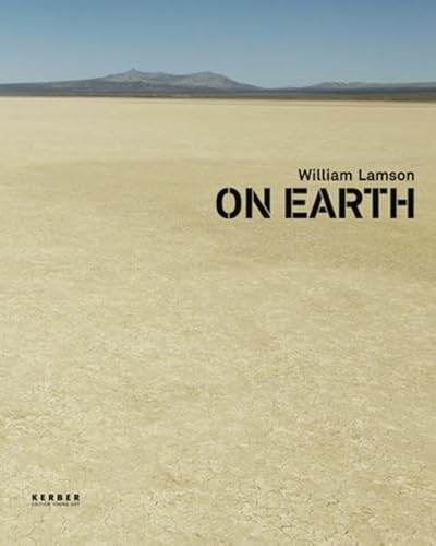 William Lamson: On Earth. (Text in English & German)