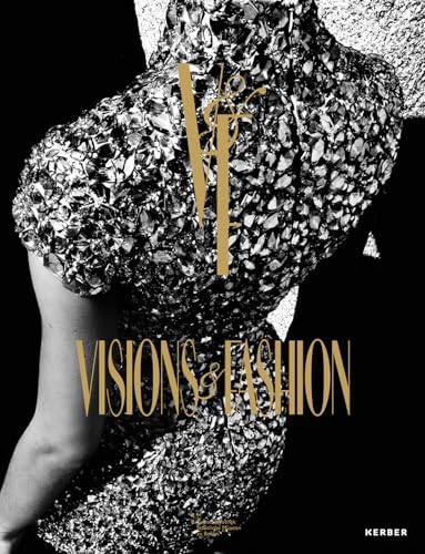 Stock image for Visions & Fashion: Capturing Style 1980-2010 for sale by Chaparral Books