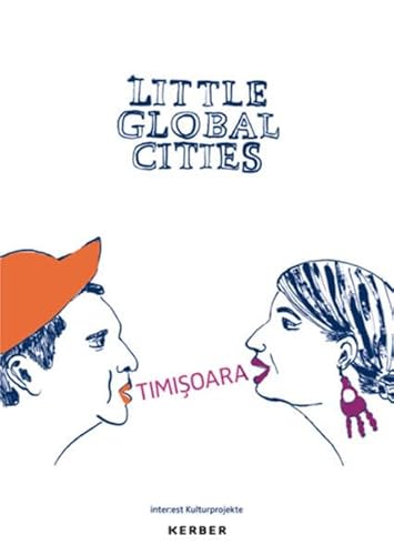 9783866786165: Little Global Cities: Timsoara (Romania)