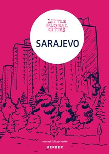 Beispielbild fr Little Global Cities: Sarajevo zum Verkauf von WorldofBooks