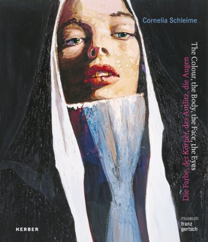 9783866786660: Cornelia Schleime: The Colour, the Body, the Face, the Eyes