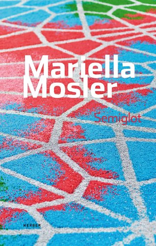 Stock image for Mariella Mosler. Semiglot for sale by Zubal-Books, Since 1961