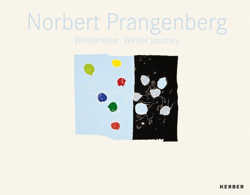 9783866787186: Norbert Prangenberg: Winterreise / Winter Journey