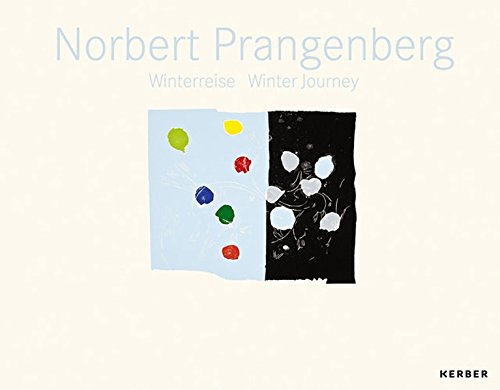 Stock image for Norbert Prangenberg: Winter Journey for sale by Powell's Bookstores Chicago, ABAA