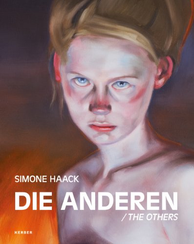 Simone Haack: Die Anderen/The Others (9783866787308) by Seinsoth, Brigitte