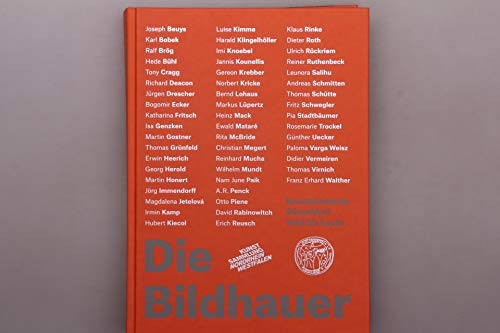 Die Bildhauer: Kunstakademie Dusseldorf 1945 bis Heute