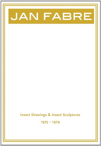 9783866788534: Jan Fabre: Insect Drawings & Insect Sculptures 1975-1979