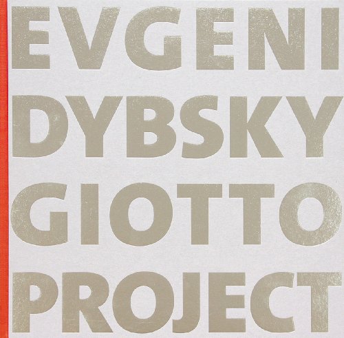 Beispielbild fr Evgeni Dybsky. Giotto Project zum Verkauf von medimops