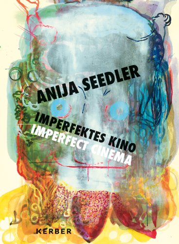 Beispielbild fr Anija Seedler: Imperfektes Kino zum Verkauf von medimops