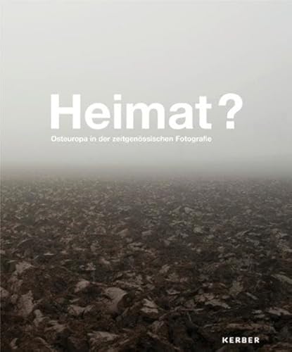 9783866789647: Heimat?: Osteuropa in der zeitgenssischen Fotografie