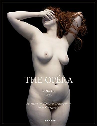 9783866789913: The Opra: Magazine for Classic & Contemporary Nude Photography