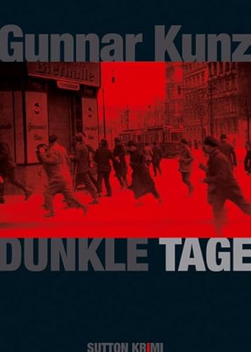 Stock image for Dunkle Tage: Ein Kriminalroman aus dem Berlin der Weimarer Republik for sale by VISURGIS Wilfried Henze