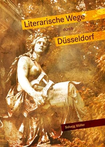 Beispielbild fr Literarische Wege durch Dsseldorf zum Verkauf von medimops