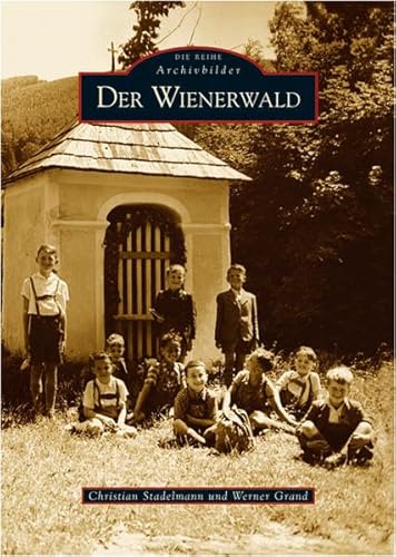 Beispielbild fr Der Wienerwald. zum Verkauf von Buchhandlung Gerhard Hcher