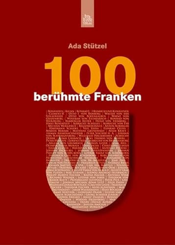 100 berühmte Franken - Stützel, Ada