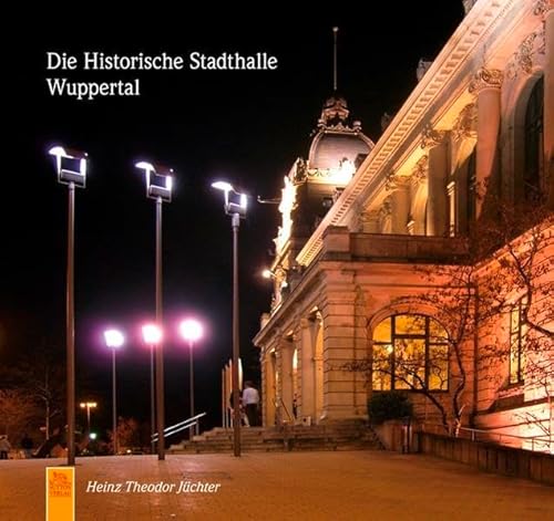 Die Historische Stadthalle Wuppertal